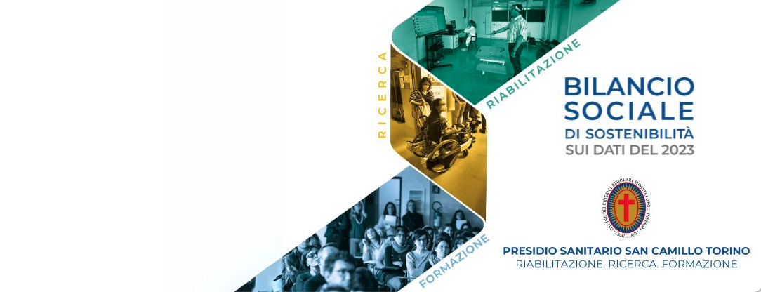 Il Presidio Sanitario San Camillo presenta il suo dodicesimo Bilancio Sociale di Sostenibilità