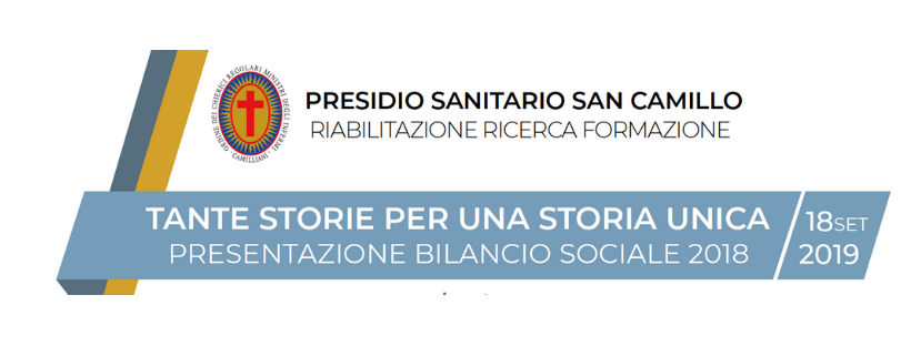 “Tante storie per una storia unica”: il San Camillo presenta alla città il Bilancio Sociale 2018