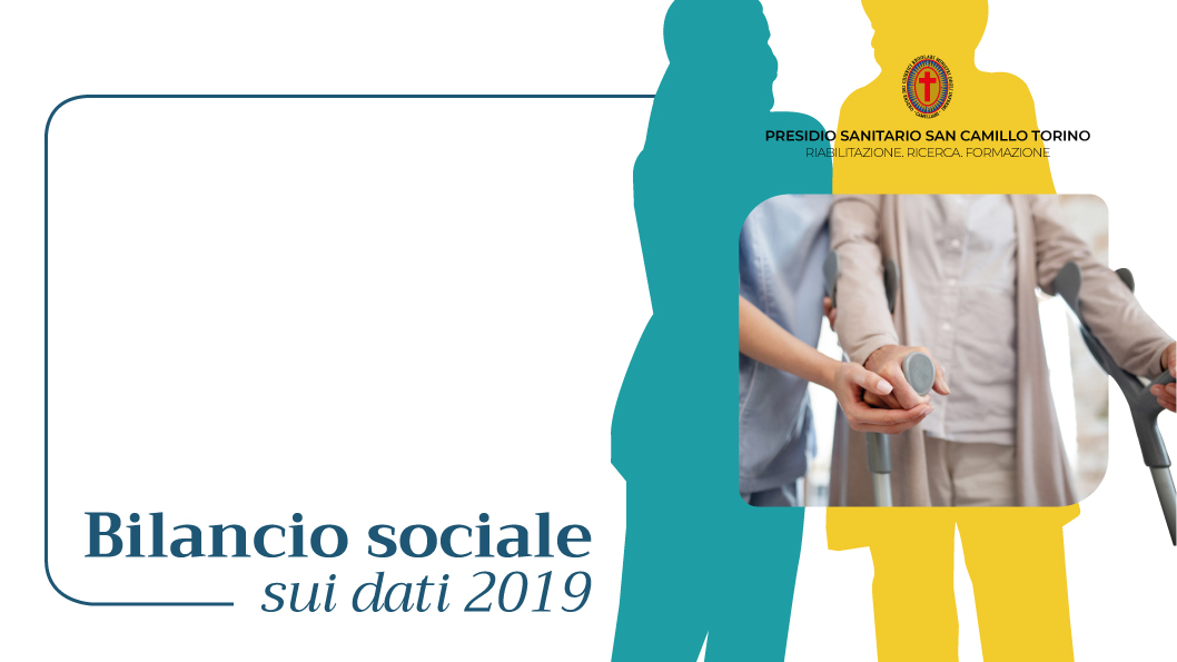 Un anno di San Camillo in video: ecco la presentazione del Bilancio Sociale sui dati 2019